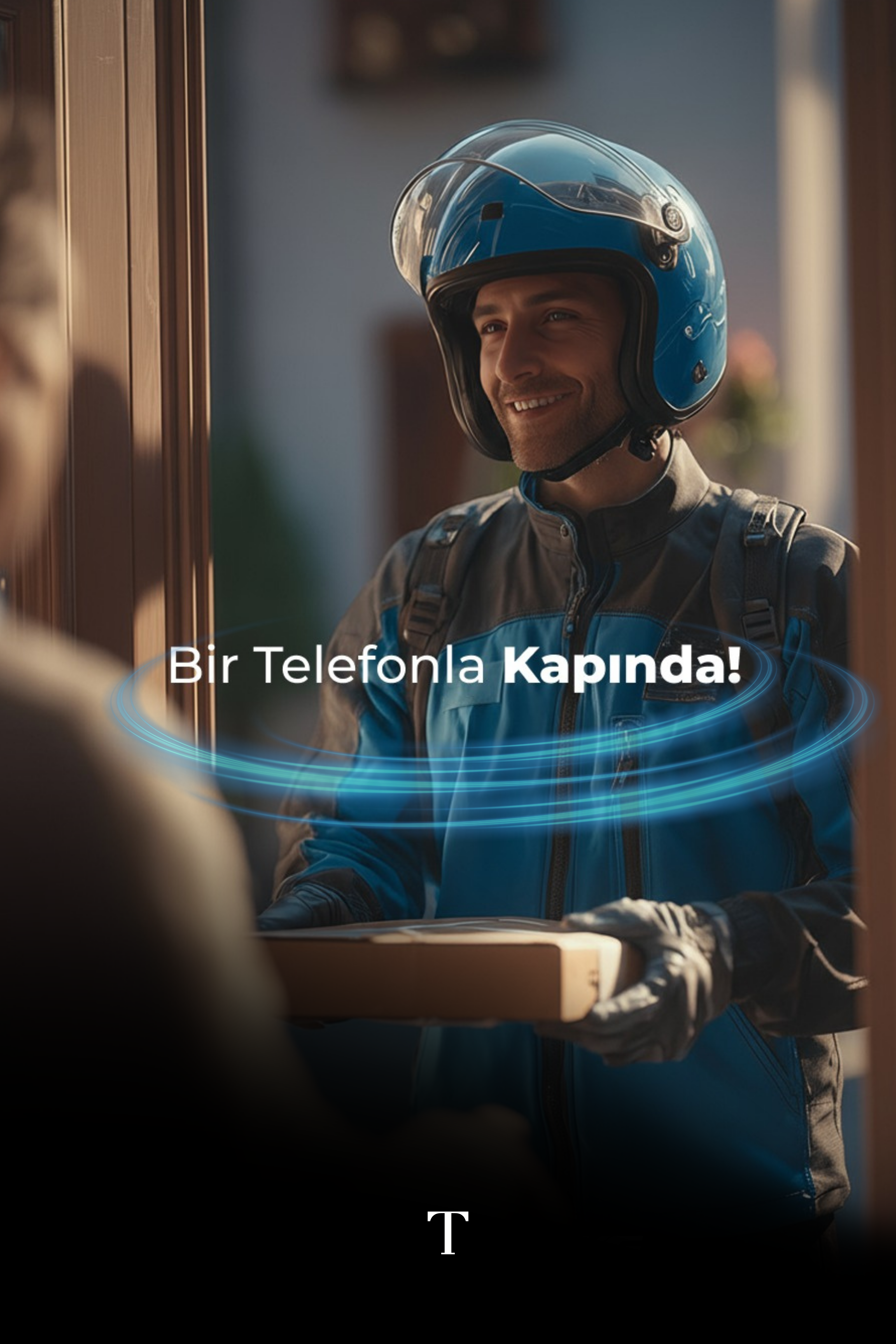 Bir Telefonla Kapında!